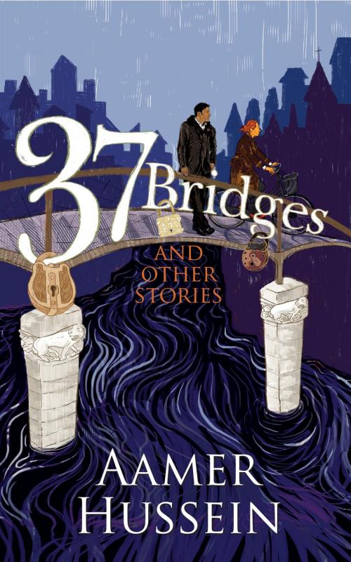 Cover of the book 37 Bridges and Other Stories by Aamer Hussein, HarperCollins Publishers India
