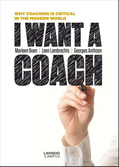 Cover of the book I want a coach! by Marleen Boen, Marl Lambrechts, Georges Anthoon, Terra - Lannoo, Uitgeverij