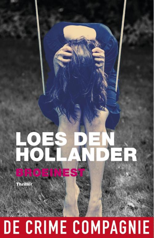 Cover of the book Broeinest by Loes den Hollander, De Crime Compagnie