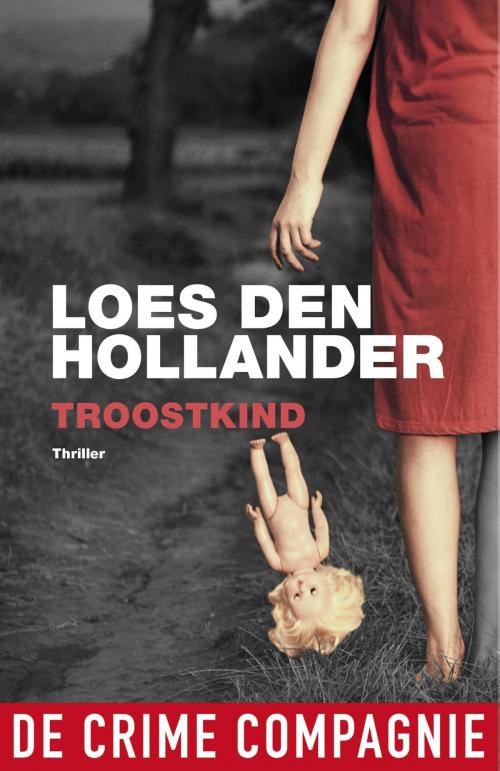 Cover of the book Troostkind by Loes den Hollander, De Crime Compagnie