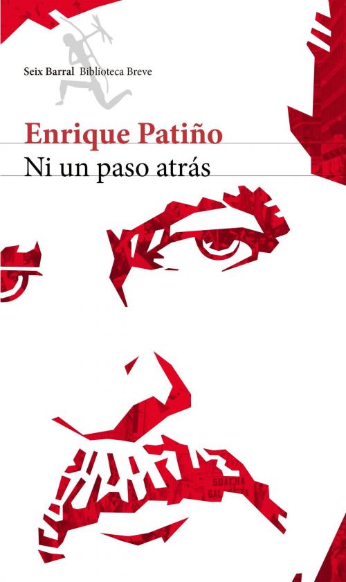 Cover of the book Ni un paso atras by Enrique Patiño, Grupo Planeta - Colombia