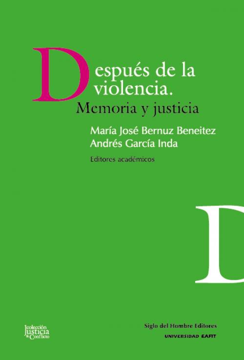 Cover of the book Después de la violencia by , Siglo del Hombre Editores