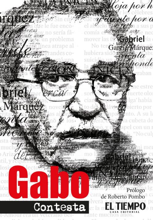 Cover of the book Gabo contesta by Gabriel García Márquez, Roberto Pombo, Intermedio Editores S.A.S