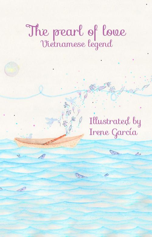 Cover of the book The pearl fo love by Irene García Soria, Manatee Books