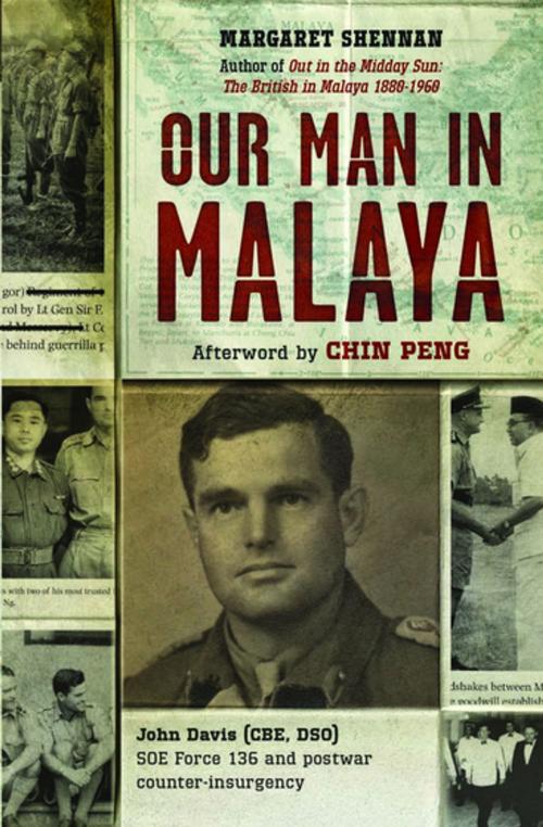 Cover of the book Our Man in Malaya by Margaret Shennan, Monsoon Books Pte. Ltd.