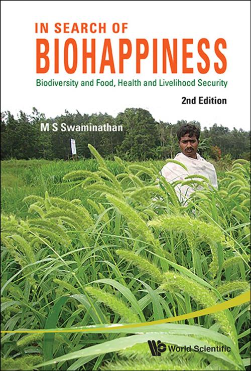 Cover of the book In Search of Biohappiness by M S Swaminathan, World Scientific Publishing Company