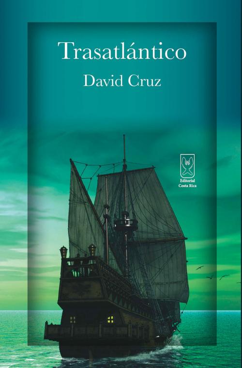 Cover of the book Trasatlántico by David Cruz, Editorial Costa Rica