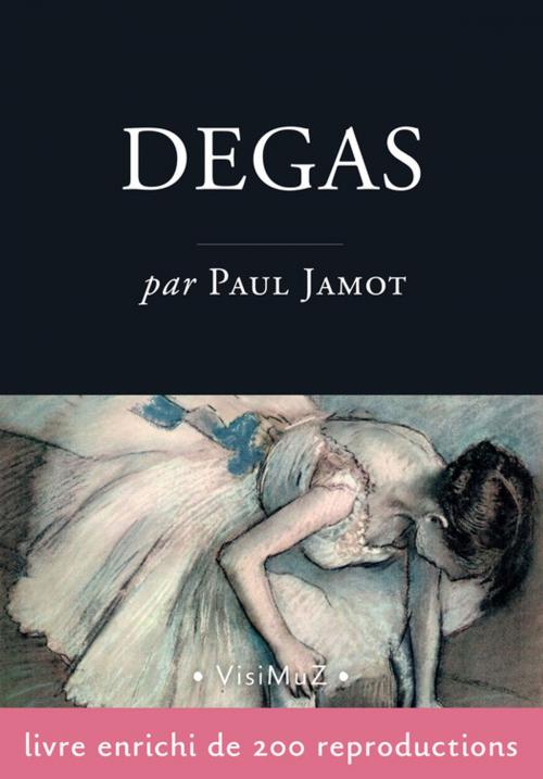 Cover of the book Edgar Degas by Paul Jamot, VisiMuZ Editions