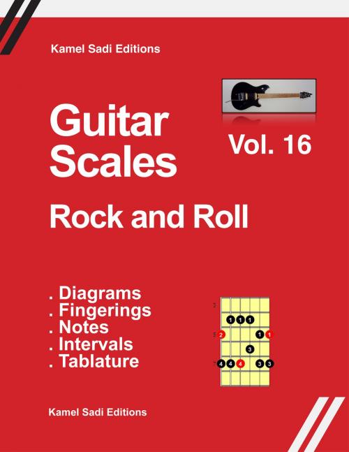 Cover of the book Guitar Scales Rock and Roll by Kamel Sadi, Kamel Sadi