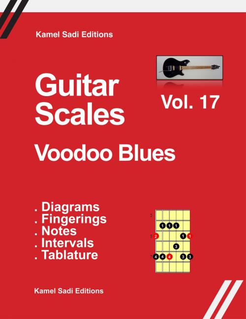 Cover of the book Guitar Scales Voodoo Blues by Kamel Sadi, Kamel Sadi