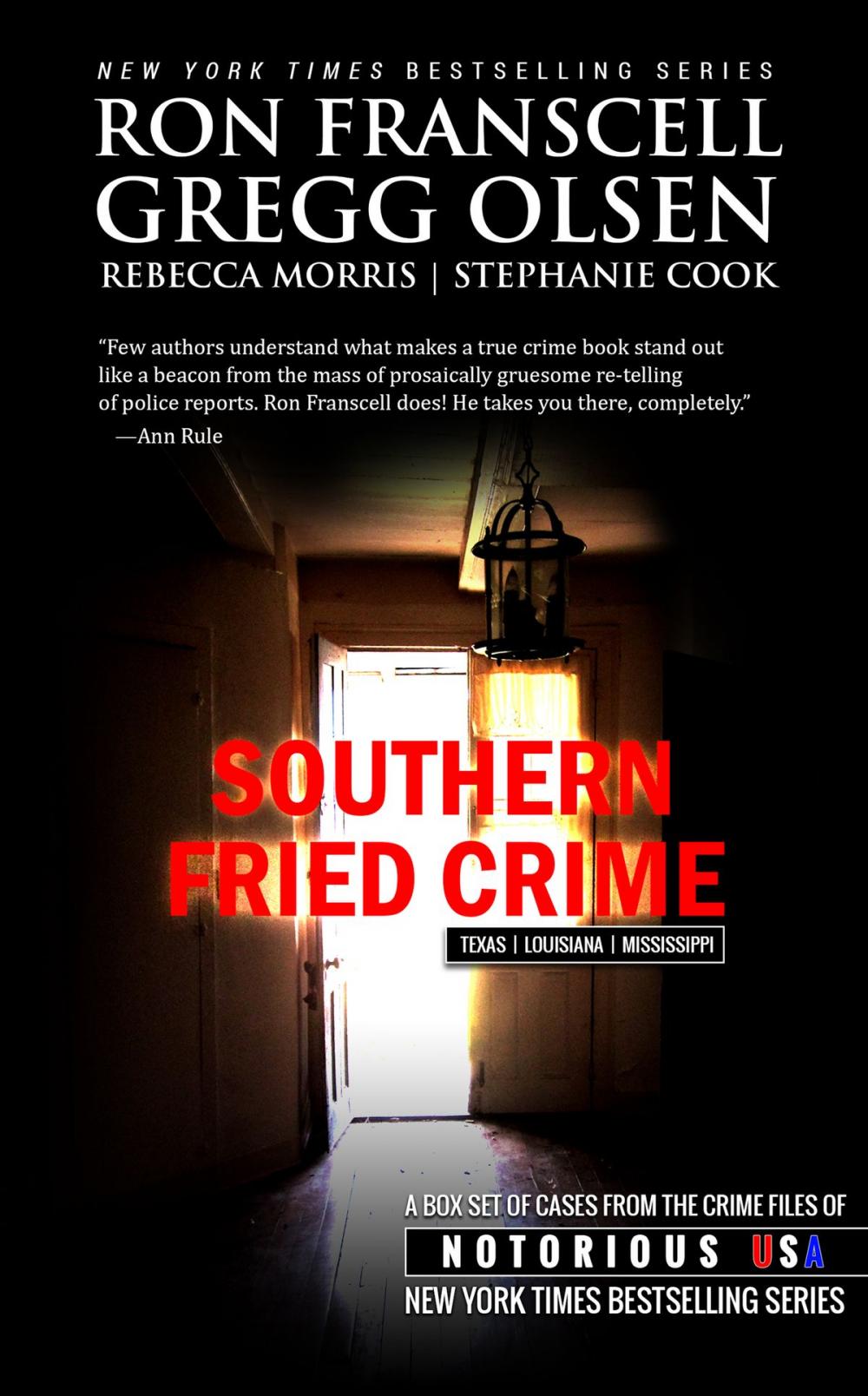 Big bigCover of Southern Fried Crime (Notorious USA Box Set)