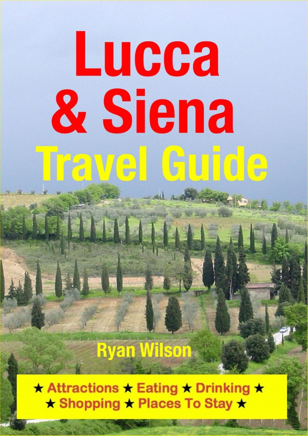 Big bigCover of Lucca & Siena Travel Guide