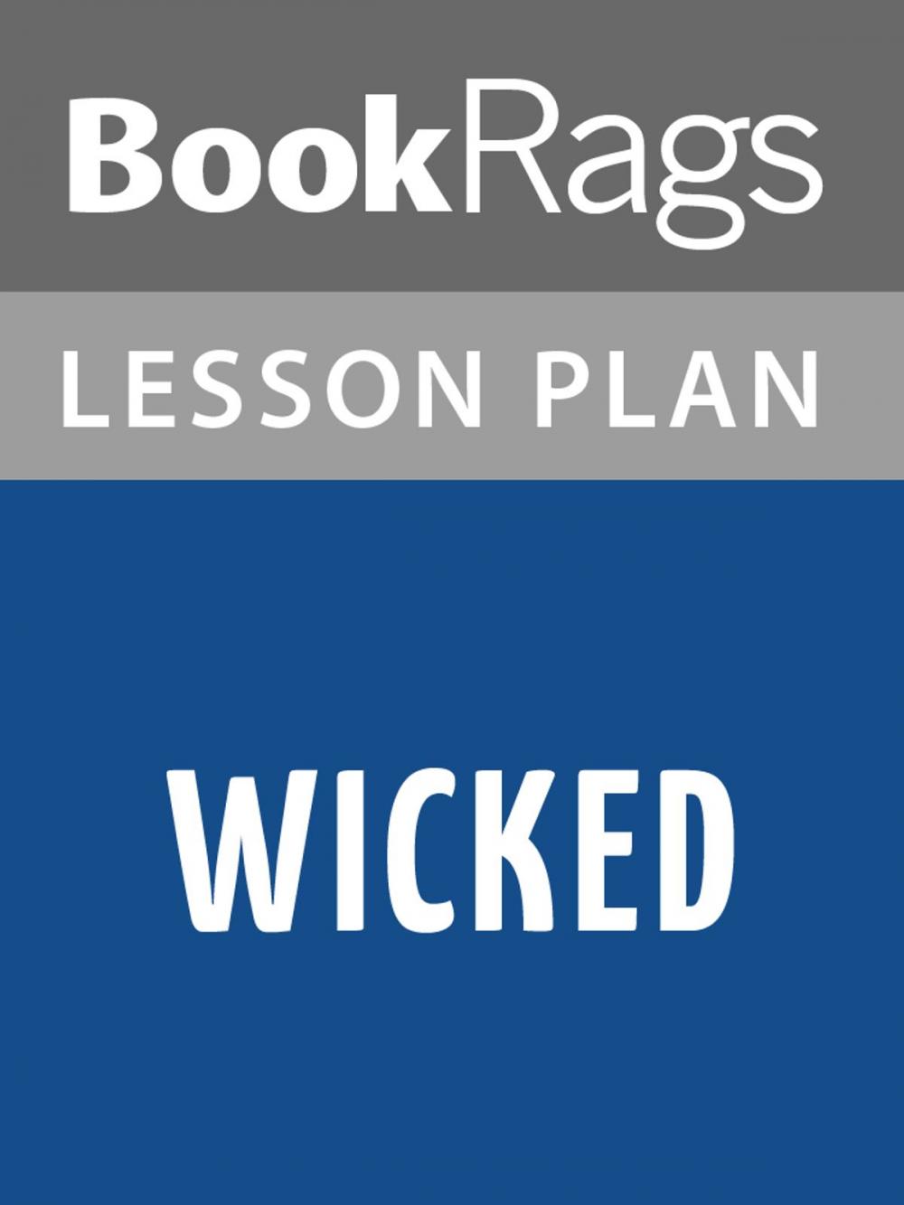 Big bigCover of Wicked Lesson Plans
