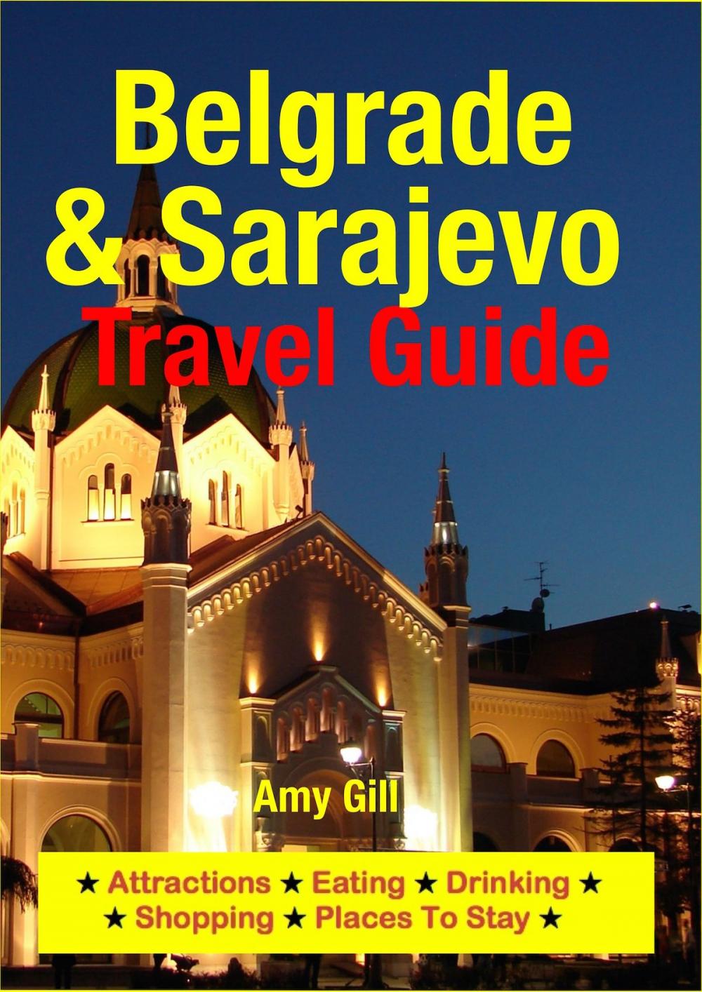 Big bigCover of Belgrade & Sarajevo Travel Guide