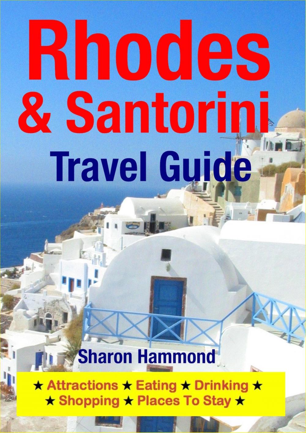 Big bigCover of Rhodes & Santorini Travel Guide