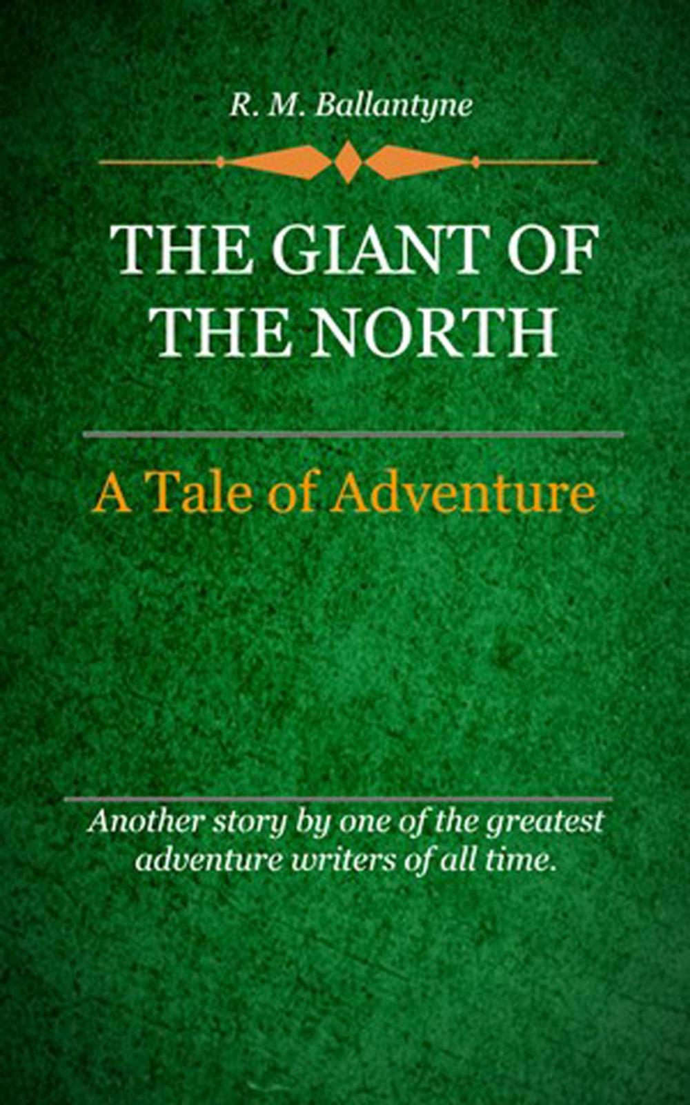 Big bigCover of The Giant of the North