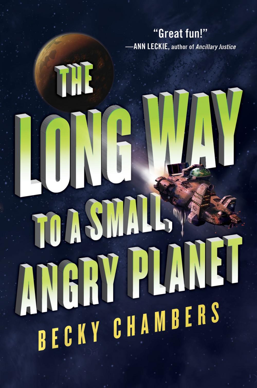 Big bigCover of The Long Way to a Small, Angry Planet