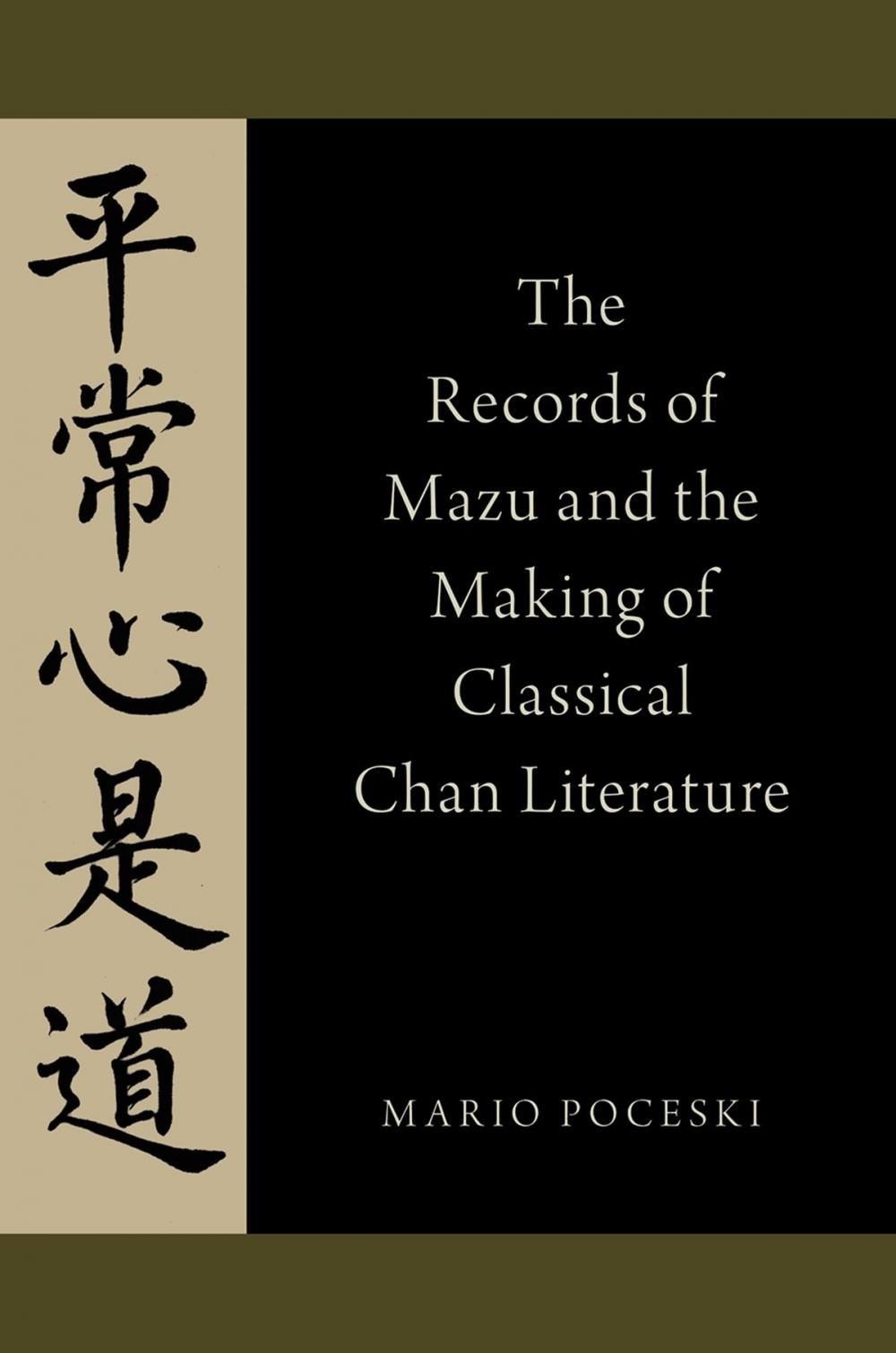 Big bigCover of The Records of Mazu and the Making of Classical Chan Literature