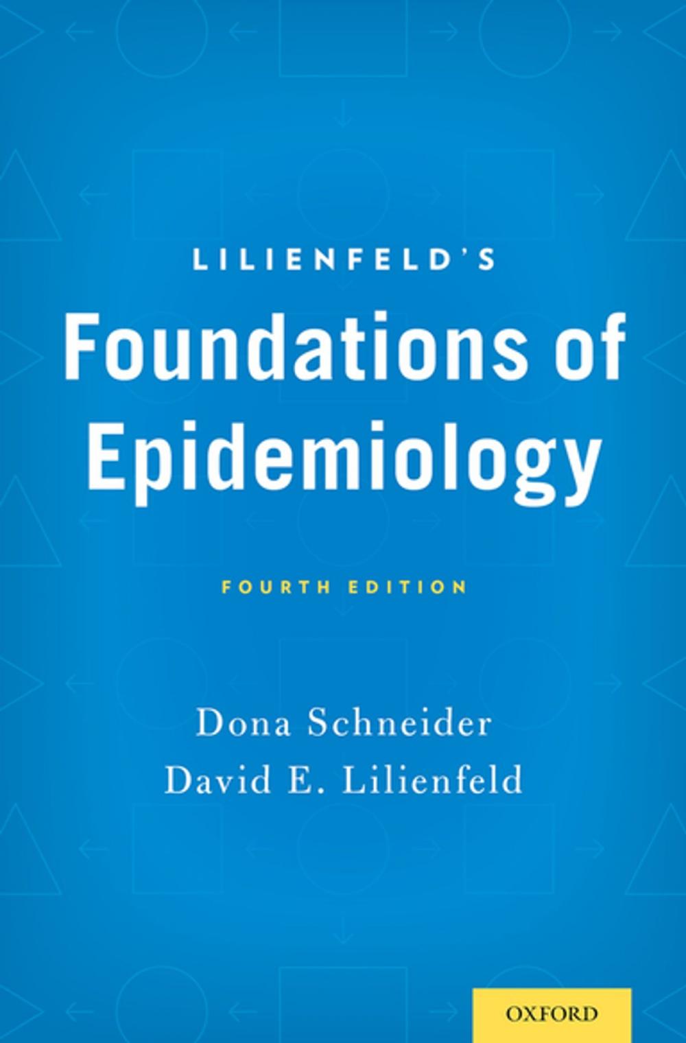 Big bigCover of Lilienfeld's Foundations of Epidemiology