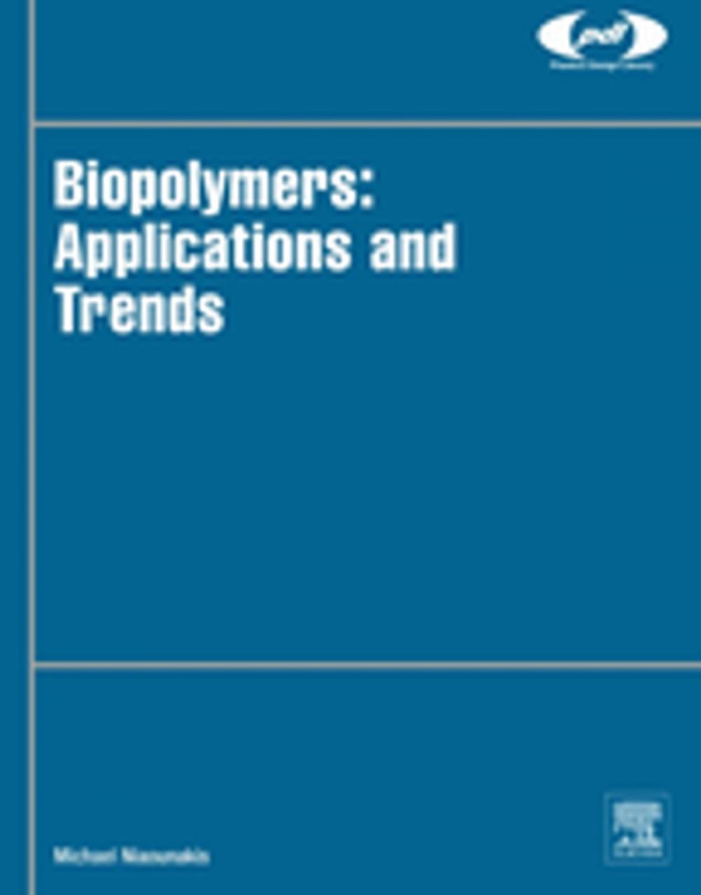 Big bigCover of Biopolymers: Applications and Trends