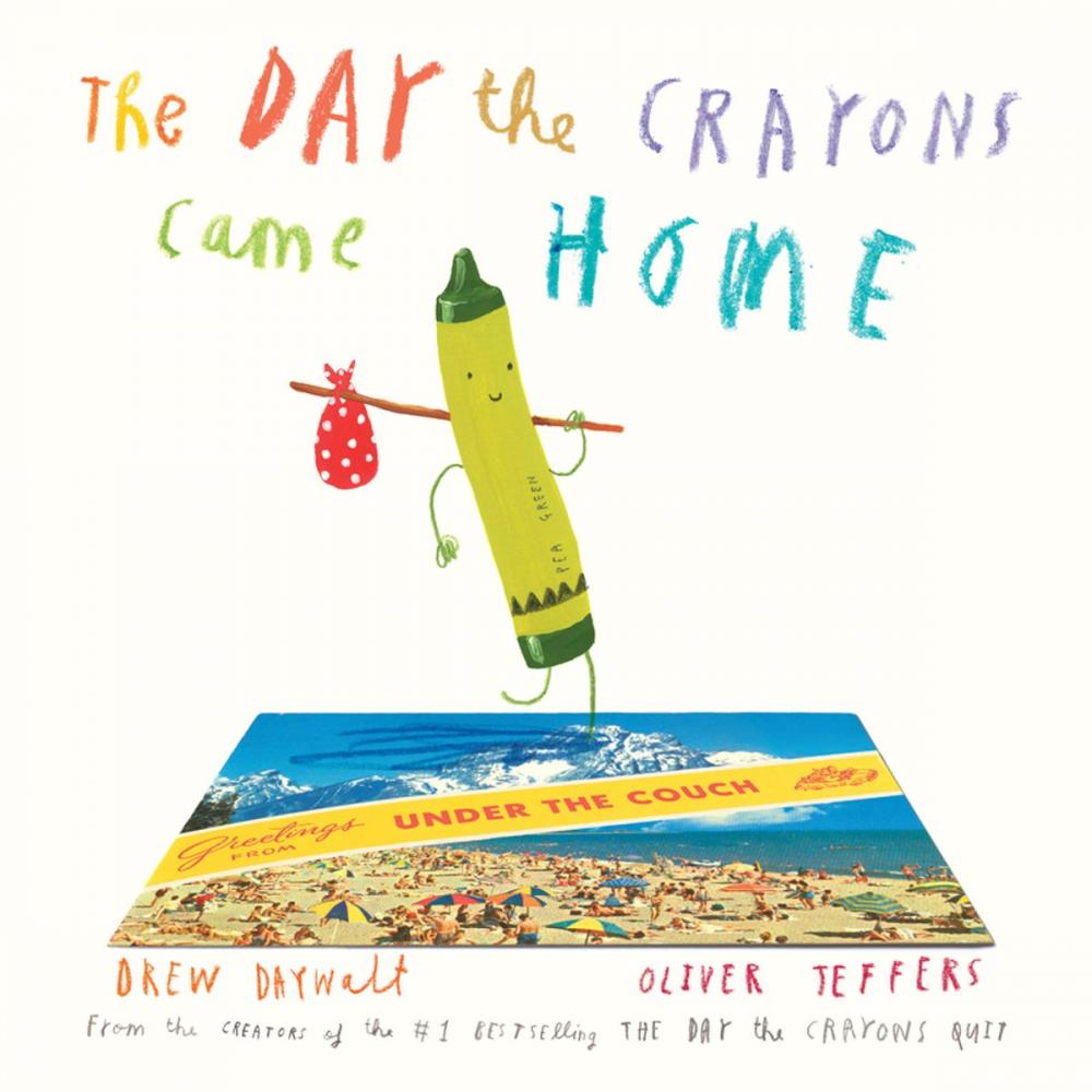 Big bigCover of The Day the Crayons Came Home
