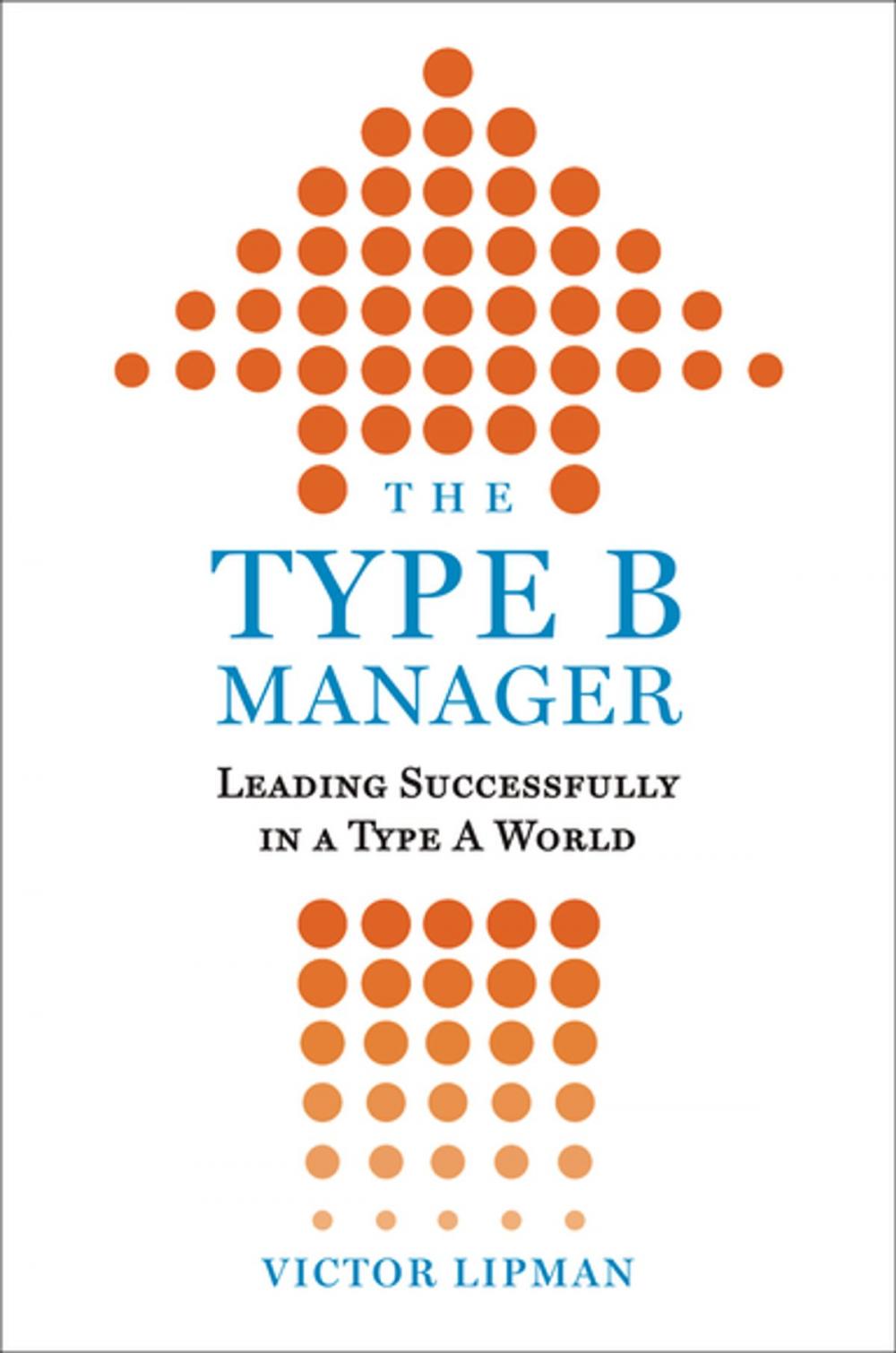 Big bigCover of The Type B Manager
