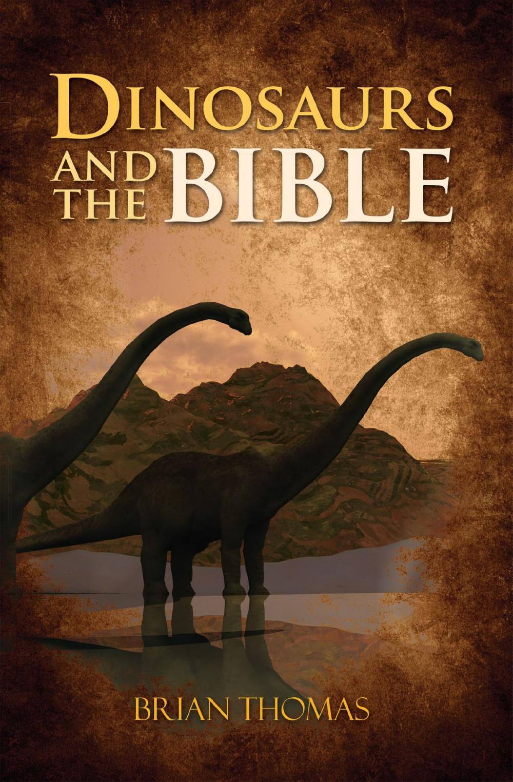 Big bigCover of Dinosaurs and the Bible [Thomas]