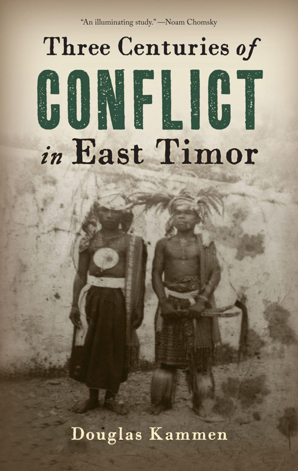 Big bigCover of Three Centuries of Conflict in East Timor