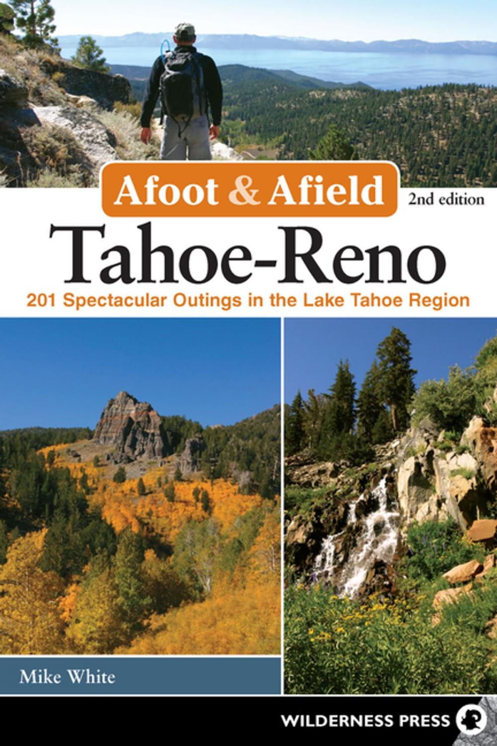 Big bigCover of Afoot and Afield: Tahoe-Reno