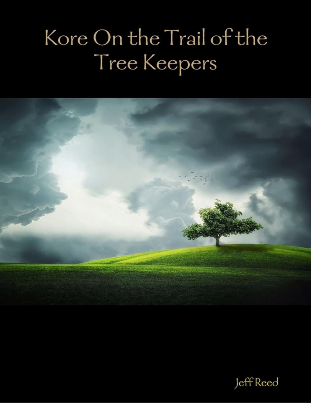 Big bigCover of Kore On the Trail of the Tree Keepers