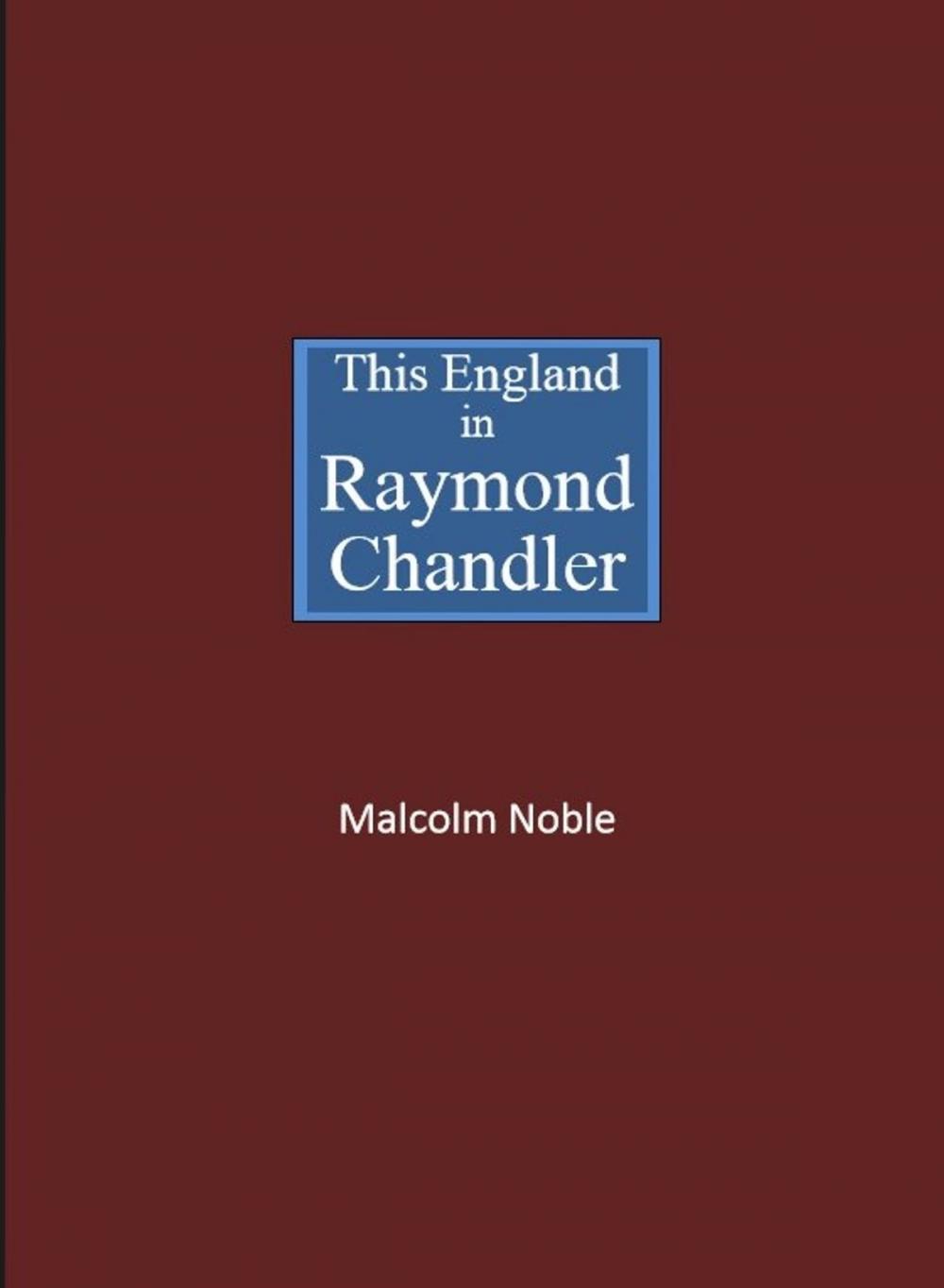 Big bigCover of This England in Raymond Chandler