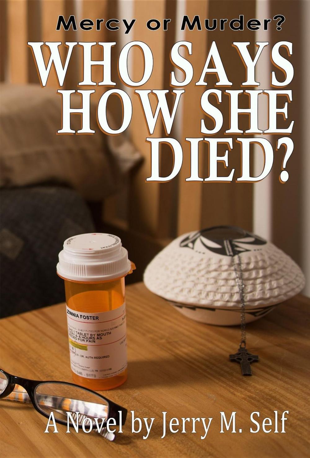 Big bigCover of Who Says How She Died?