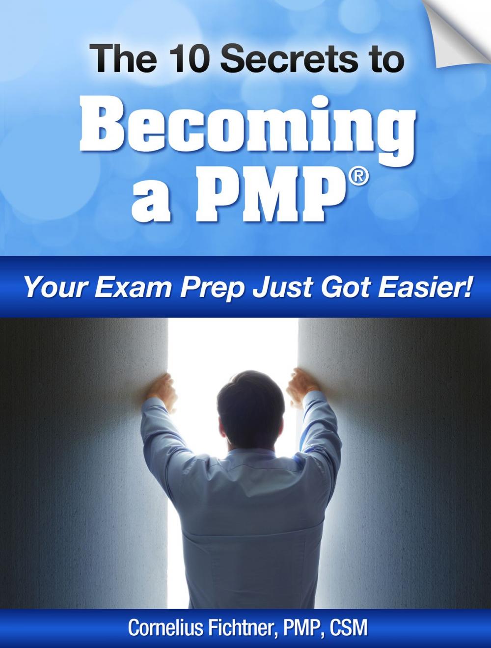 Big bigCover of The 10 Secrets To Becoming a PMP