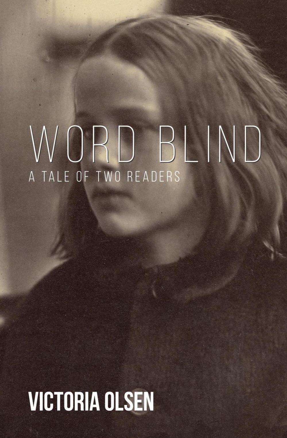 Big bigCover of Word Blind: A Tale of Two Readers