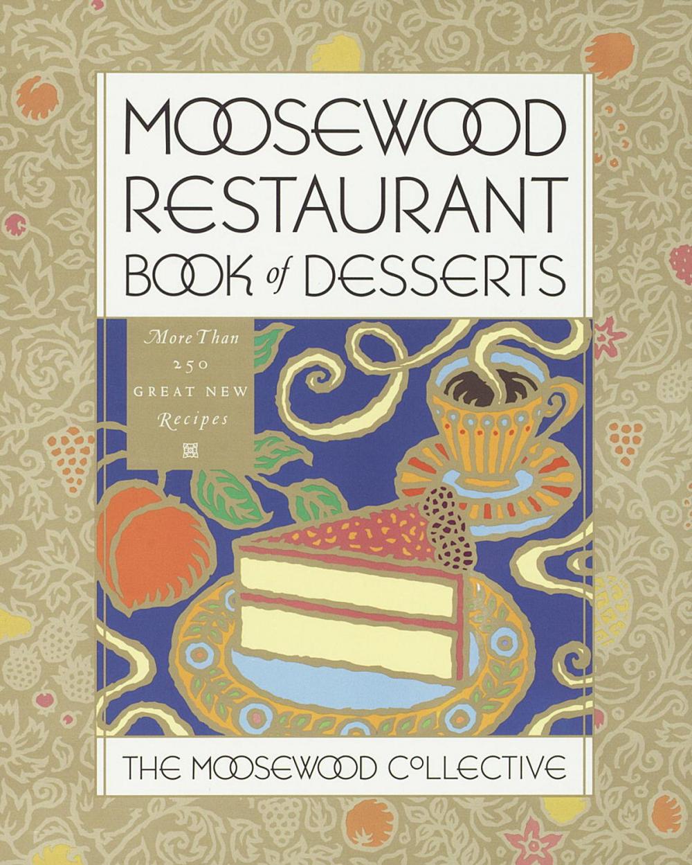 Big bigCover of Moosewood Restaurant Book of Desserts