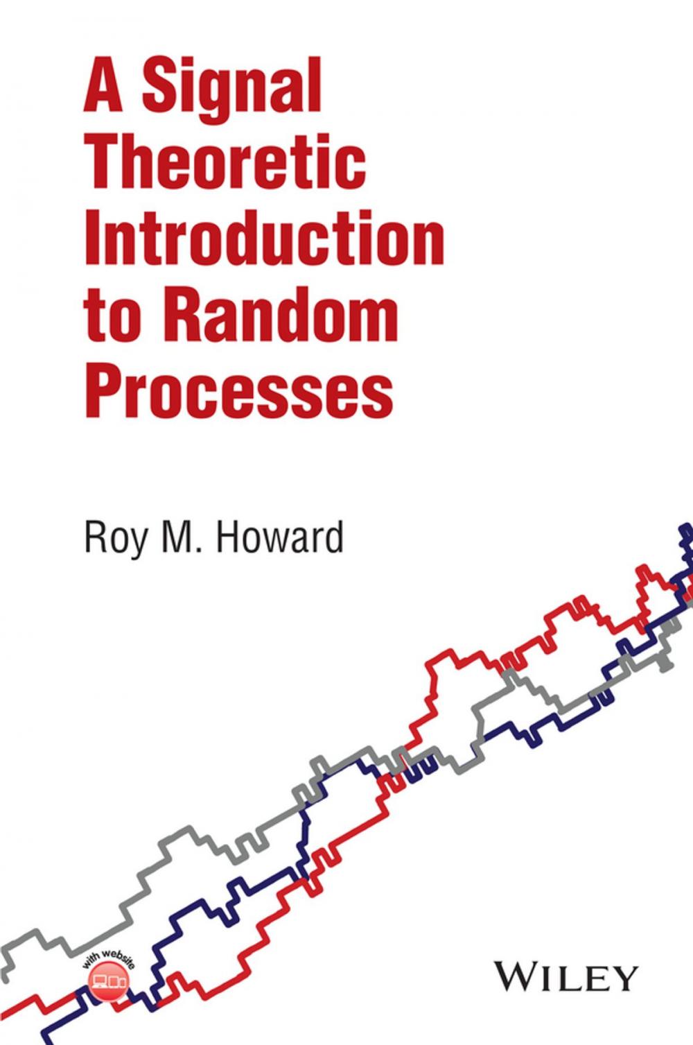 Big bigCover of A Signal Theoretic Introduction to Random Processes