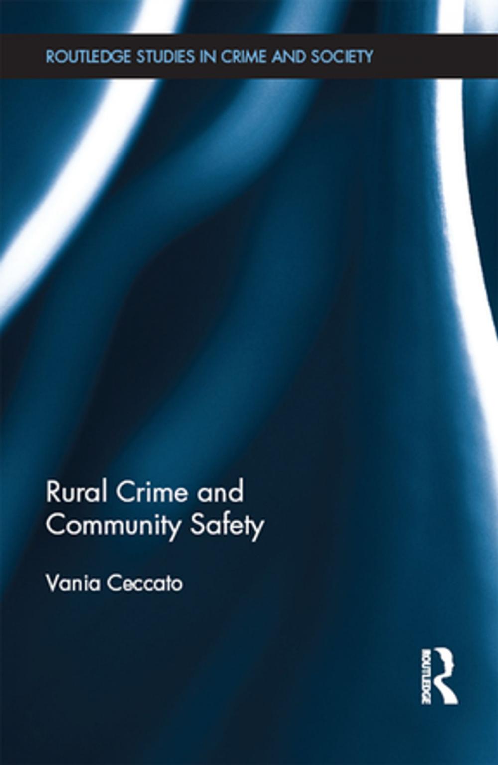 Big bigCover of Rural Crime and Community Safety