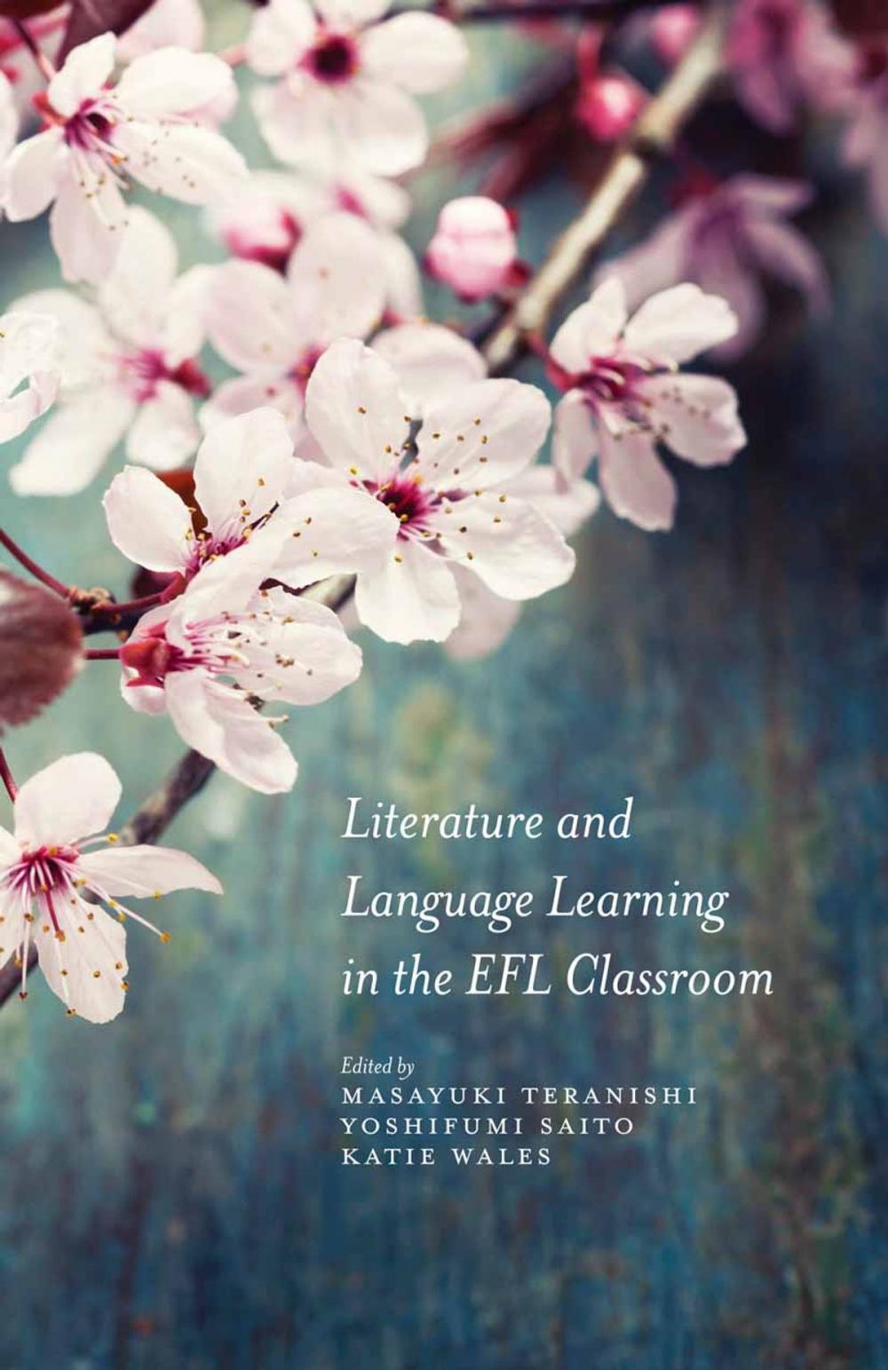 Big bigCover of Literature and Language Learning in the EFL Classroom