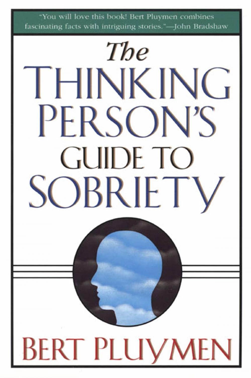 Big bigCover of The Thinking Person's Guide to Sobriety