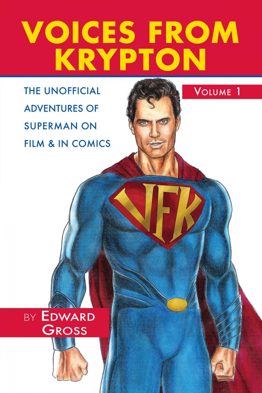 Big bigCover of Voices From Krypton: Superman on Film and in Comics, Volume 1