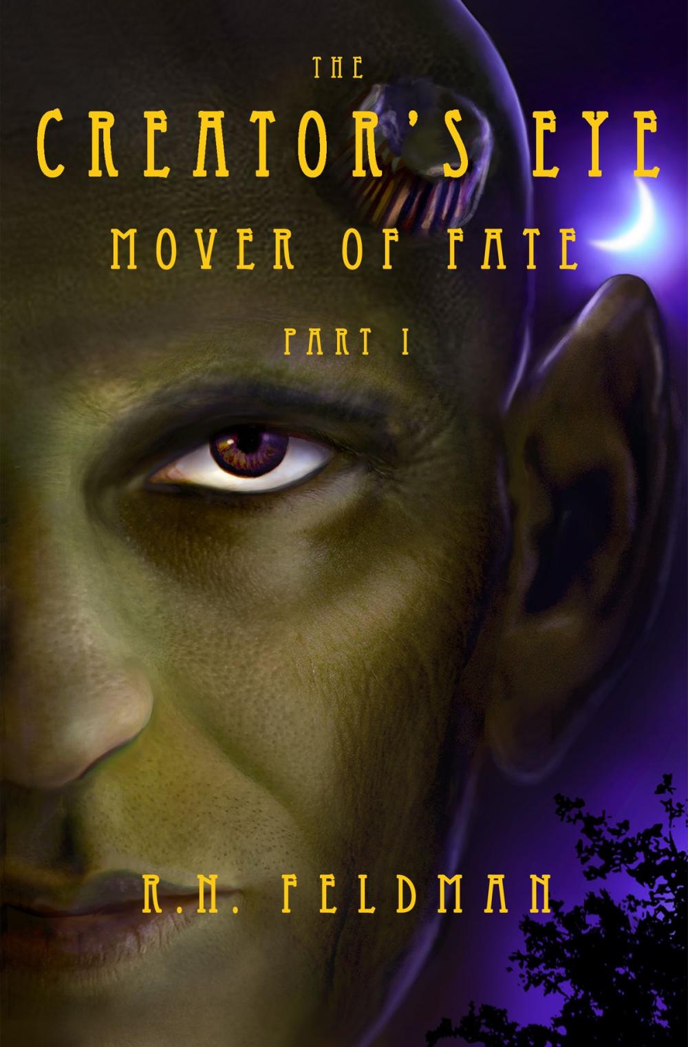 Big bigCover of The Creator's Eye: Mover of Fate, Part I