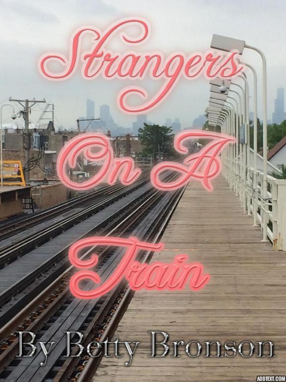 Big bigCover of Strangers On A Train (Strangers series #1)