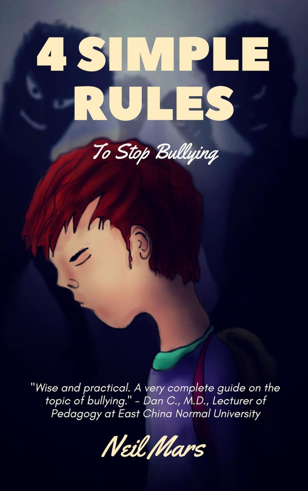 Big bigCover of 4 Simple Rules to Stop Bullying