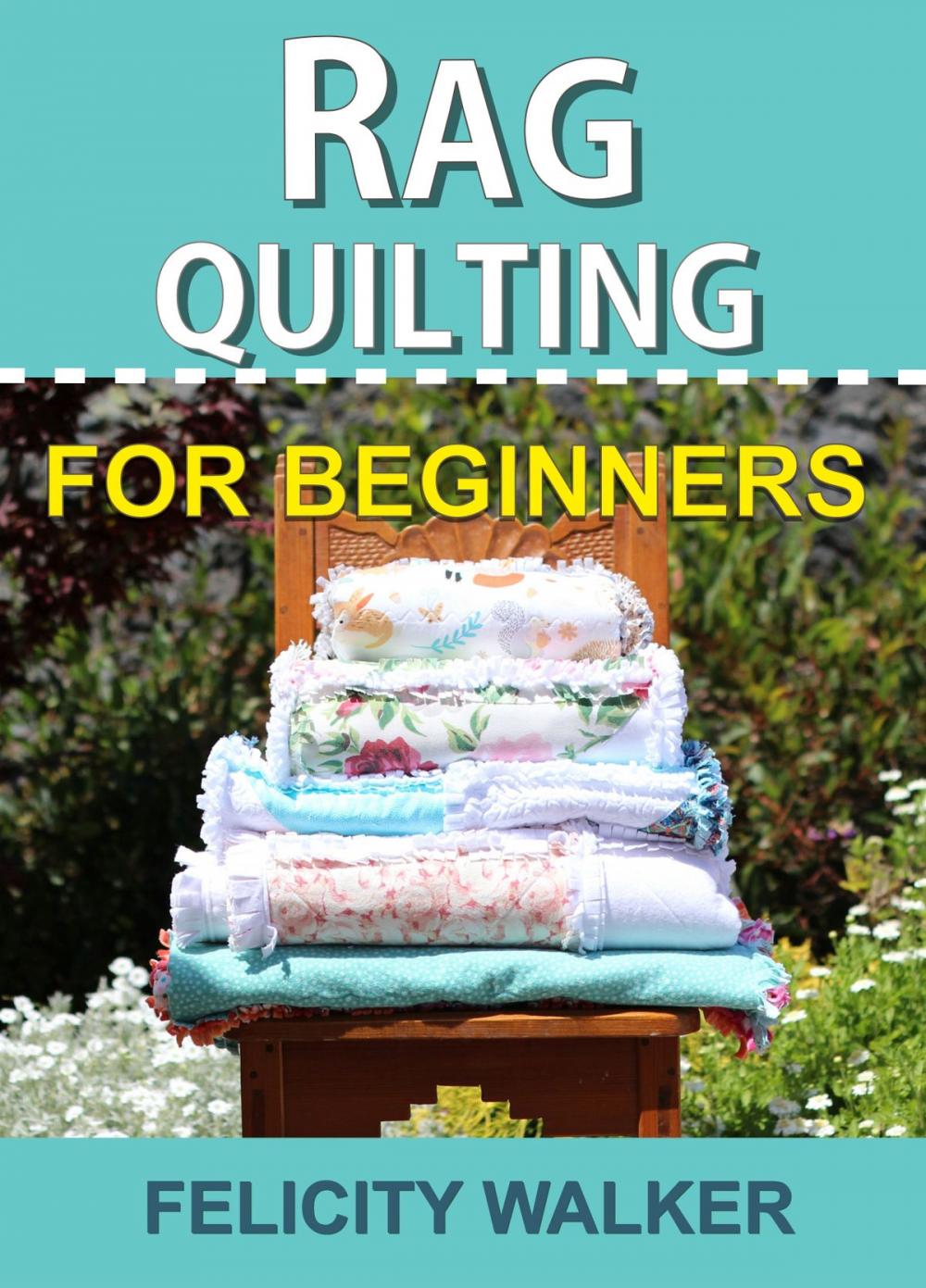 Big bigCover of Rag Quilting for Beginners