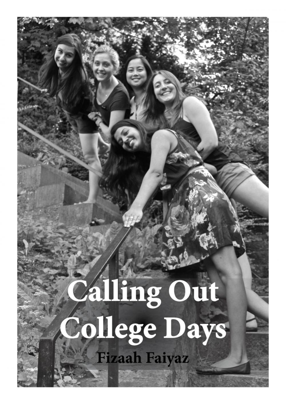 Big bigCover of Calling Out College Days
