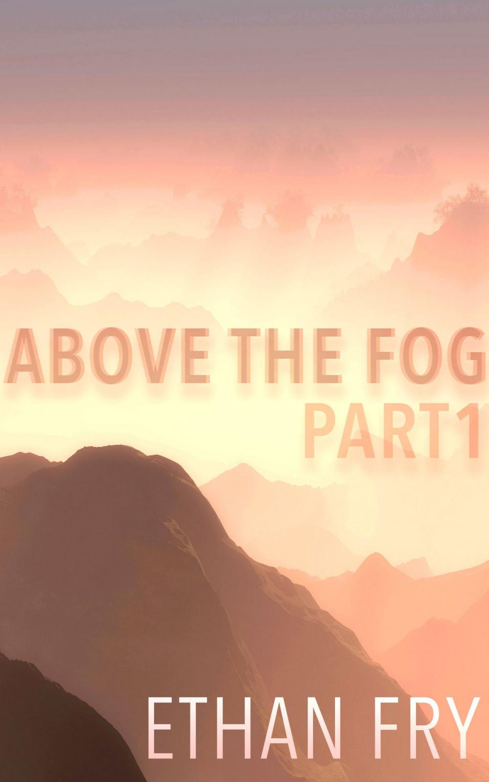Big bigCover of Above The Fog 1