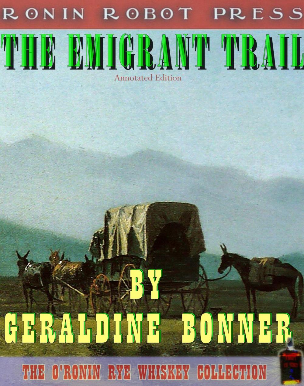 Big bigCover of The Emigrant Trail (Annotated and Expanded Edition)