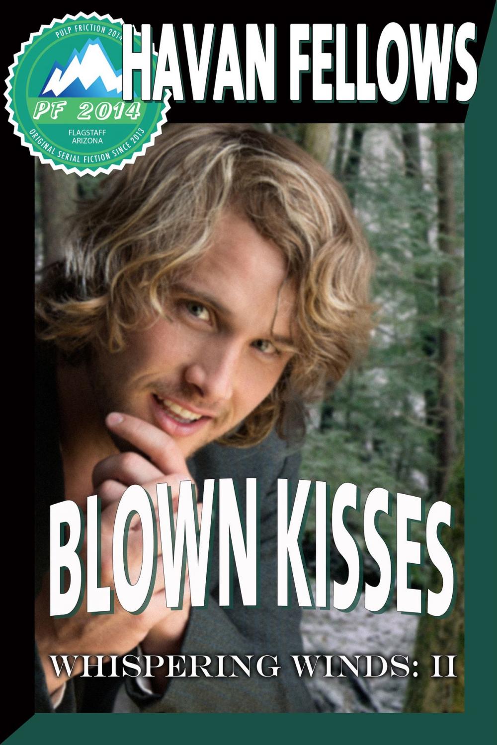Big bigCover of Blown Kisses (Whispering Winds 2)