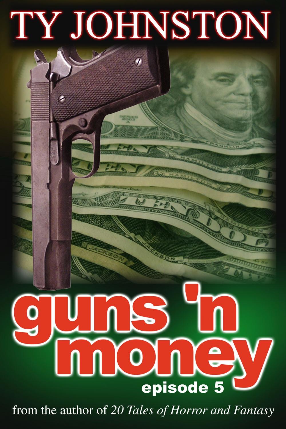 Big bigCover of Guns 'n Money: Episode 5