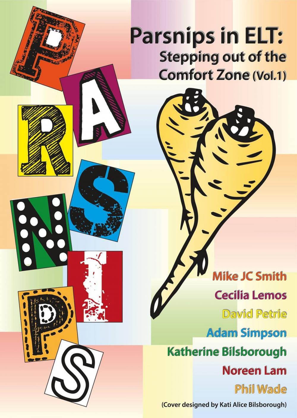 Big bigCover of PARSNIPS in ELT: Stepping out of the comfort zone (Vol. 1)